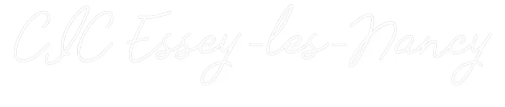 Néon personnalisé: CIC Essey-les-N...