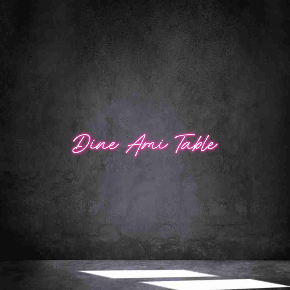 Néon personnalisé: Dine Ami Table