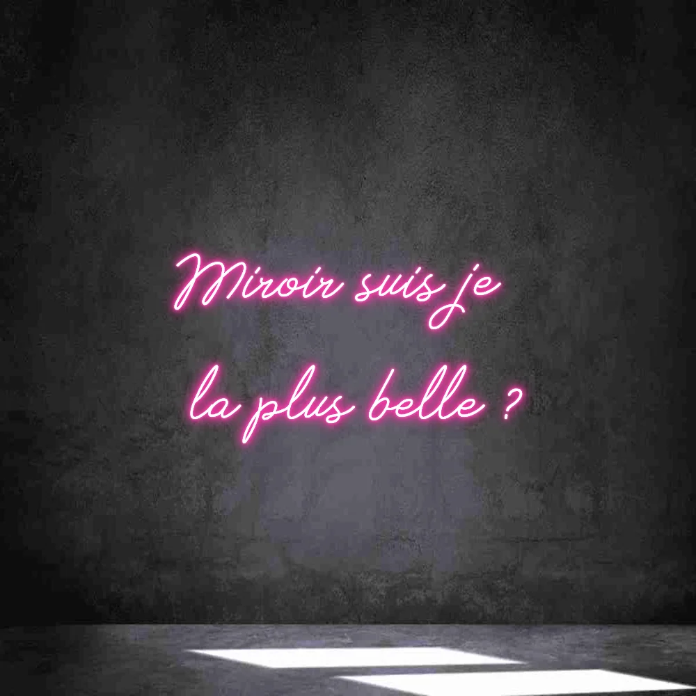 Néon personnalisé: Miroir suis je...