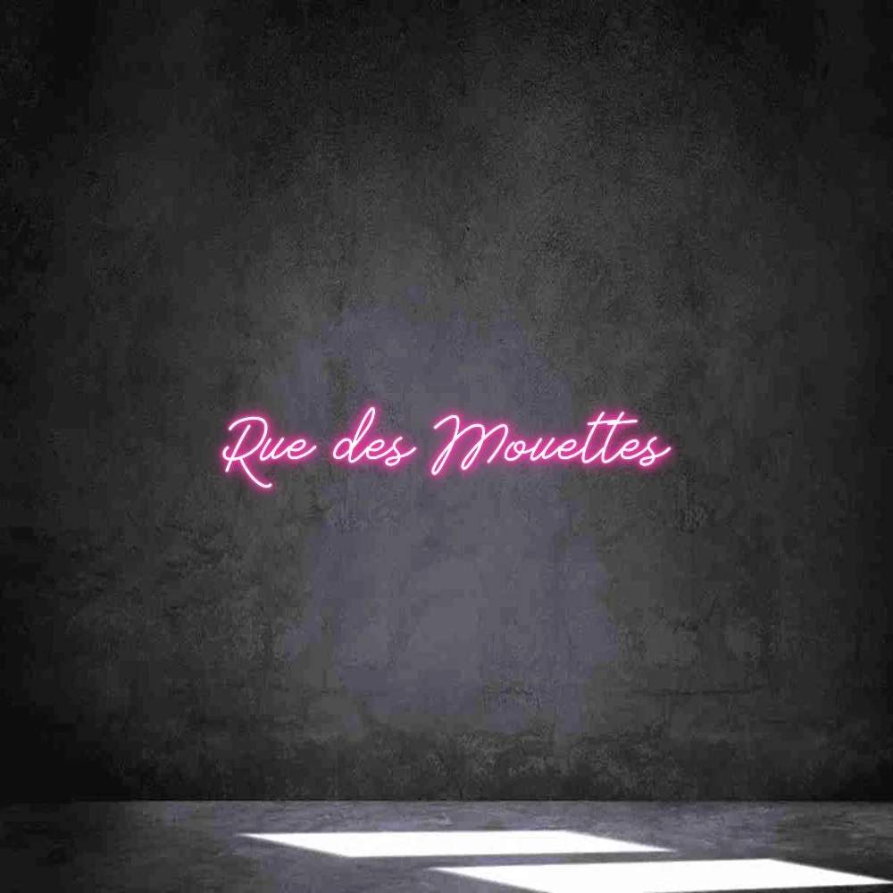 Néon personnalisé: Rue des Mouet...
