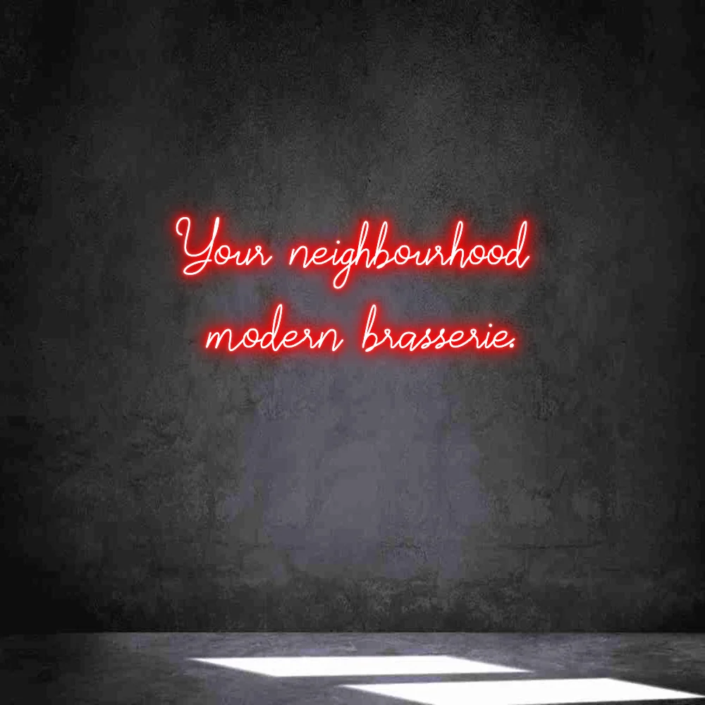 Néon personnalisé: Your neighbourh...
